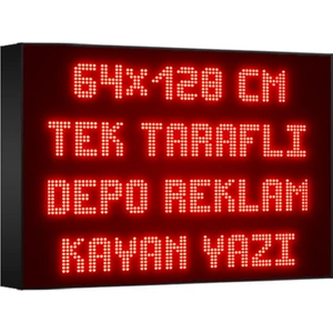 Depo Tabela Reklam Kırmızı Kayan Yazı LED Tabela 64 x 128 cm Tek Taraflı