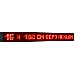 Depo Tabela Reklam Kırmızı Kayan Yazı LED Tabela 16 x 192 cm Tek Taraflı Depo Reklam Tabela Depo Tabela Reklam