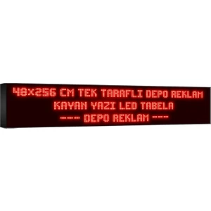 Depo Tabela Reklam Kırmızı Kayan Yazı LED Tabela 48 X256CM Tek Taraflı Depo Reklam Tabela Depo Tabela Reklam