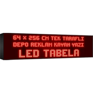 Depo Tabela Reklam Kırmızı Kayan Yazı LED Tabela 64X256 cm Tek Taraflı Depo Reklam Tabela Depo Tabela Reklam