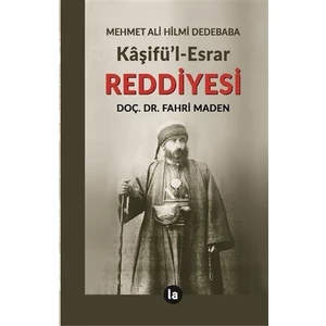 Kaşifül Esrar Reddiyesi - Fahri Maden