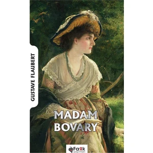 Madam Bovary - Gustave Flaubert