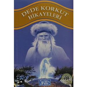 Dede Korkut Hikayeleri - Anonim