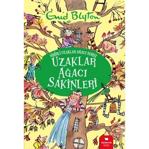 Uzaklar Ağacı Sakinleri - Enid Blyton