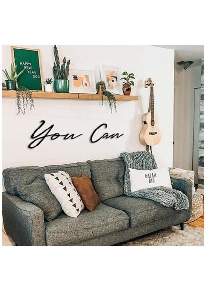 You Can Yazılı Ahşap Tablo