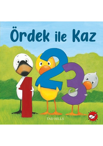 Ördek ile Kaz 1,2,3 - Tad Hills