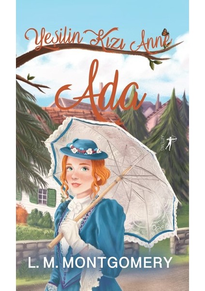 Yeşilin Kızı Anne 2 - Lucy Maud Montgomery