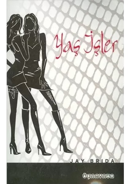 Yaş Işler - Jay Brida
