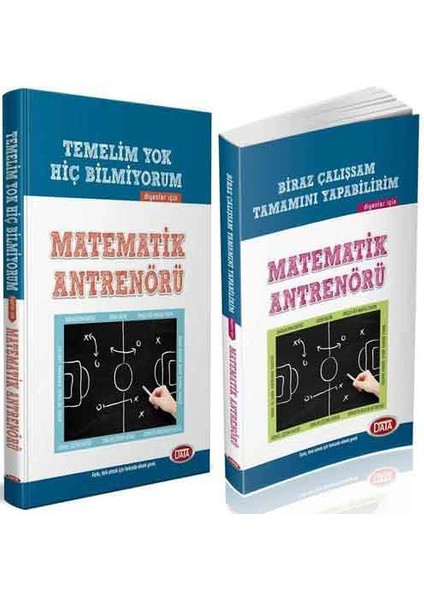 Temelim Yok Hiç Bilmiyorum - Biraz Çalışsam Tamamını Yapabilirim Diyenler Için Matematik Antrenörü