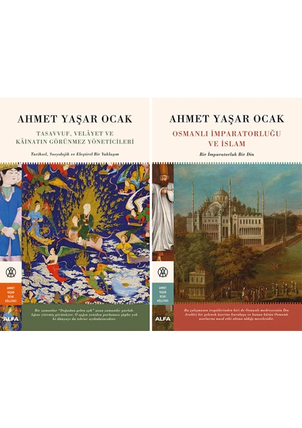 Ahmet Yaşar Ocak 2 Kitap Set / Tasavvuf Velayet ve Kainatın Görünmez Yöneticileri - Osmanlı Imparatorluğu ve Islam