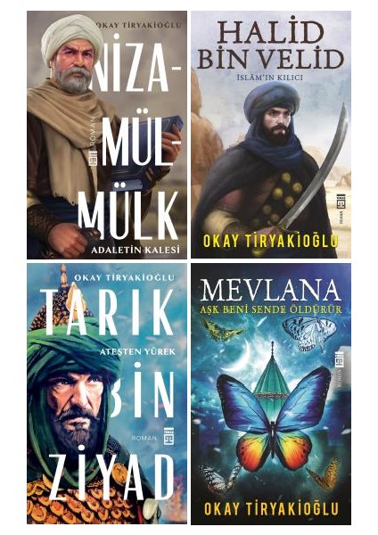 Nizamülmülk - Halid Bin Velid - Tarık Bin Ziyad - Mevlana - Okay Tiryakioğlu - 4 Kitap