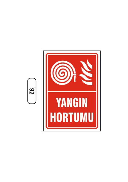 Yangın Hortumu Uyarı Ikaz Levhası 25X35 cm