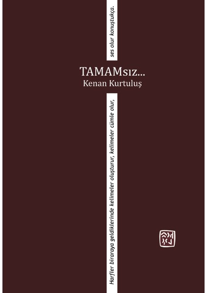Tamamsız - Kenan Kurtuluş