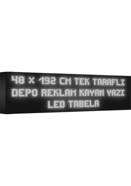 Beyaz Kayan Yazı LED Tabela 48X192 cm Tek Taraflı Depo Reklam Tabela Depo Tabela Reklam