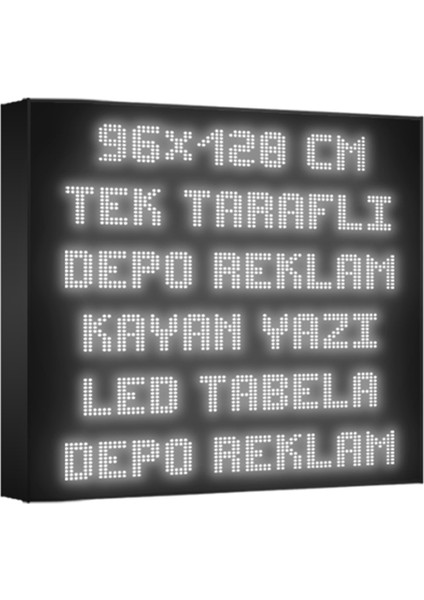 Depo Tabela Reklam Beyaz Kayan Yazı LED Tabela 96 x 128 cm Tek Taraflı Depo Reklam Tabela