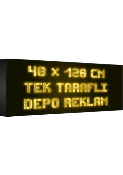 Depo Tabela Reklam Sarı Kayan Yazı LED Tabela 48 x 128CM Tek Taraflı Depo Reklam Tabela