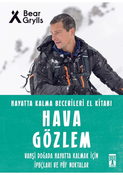 Hava Gözlem: Hayatta Kalma Becerileri El Kitabı - Bear Grylls