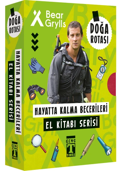 Doğa Rotası: Hayatta Kalma Becerileri El Kitabı - Bear Grylls