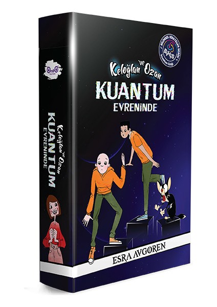 Keloğlan ve Ozan Kuantum Evreni -10 Kitap