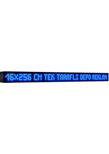 Depo Tabela Reklam Mavi Kayan Yazı LED Tabela 16 x 256 cm Tek Taraflı Depo Reklam Tabela