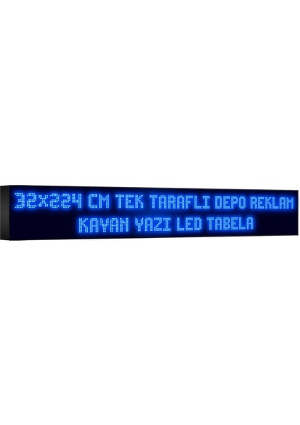 Depo Tabela Reklam Mavi Kayan Yazı LED Tabela 32 x 224 cm Tek Taraflı Depo Reklam Tabela