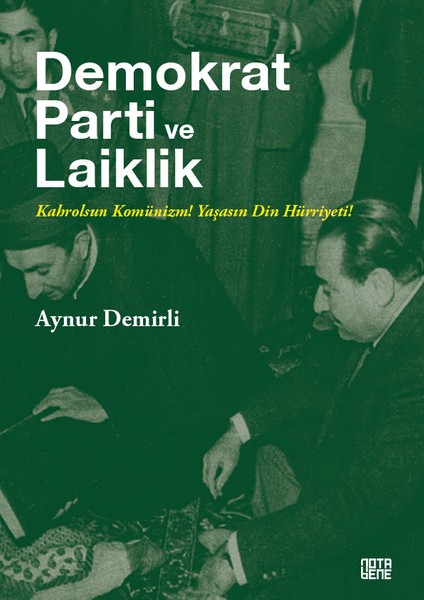 Demokrat Parti ve Laiklik - Aynur Demirli