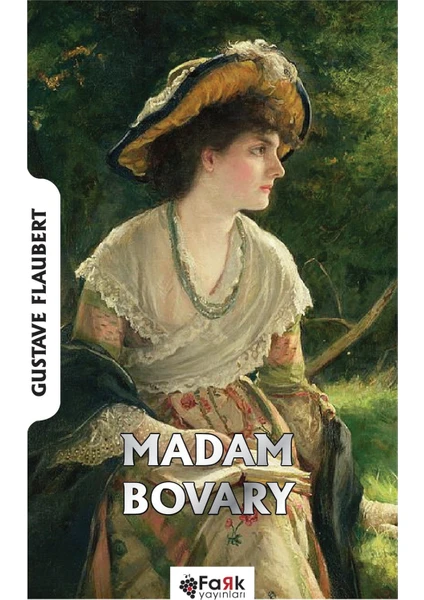 Madam Bovary - Gustave Flaubert