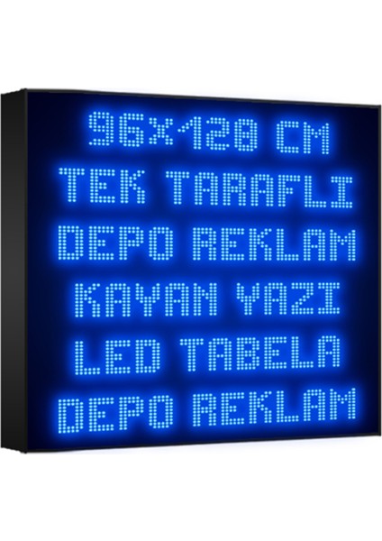 Depo Tabela Reklam Mavi Kayan Yazı LED Tabela 96 x 128CM Tek Taraflı Depo Reklam Tabela