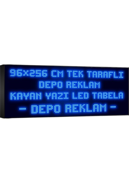 Depo Tabela Reklam Mavi Kayan Yazı LED Tabela 96 x 256CM Tek Taraflı Depo Reklam Tabela