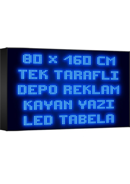 Depo Tabela Reklam Mavi Kayan Yazı LED Tabela 80 x 160 cm Tek Taraflı Depo Reklam Tabela