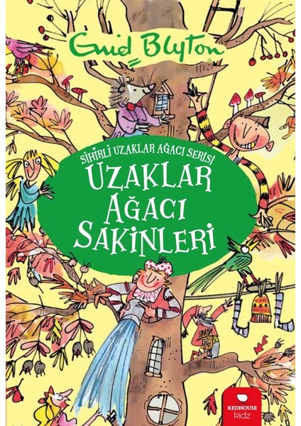 Uzaklar Ağacı Sakinleri - Enid Blyton