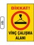 Dikkat Vinç Çalışma Alanı Uyarı Ikaz Levhası 25X35 cm 1