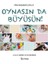 Oynasında Büyüsün - Nisa Başaran Çöllü 1