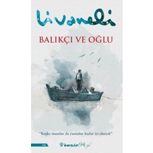 Balıkçı ve Oğlu - Engereğin Gözü - Konstantiniyye Oteli - Zülfü Livaneli - 3 kitap