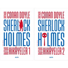 Sherlock Holmes: Bütün Hikayeler 1 - Sherlock Holmes: Bütün Hikayeler 2 - Sir Arthur Conan Doyle