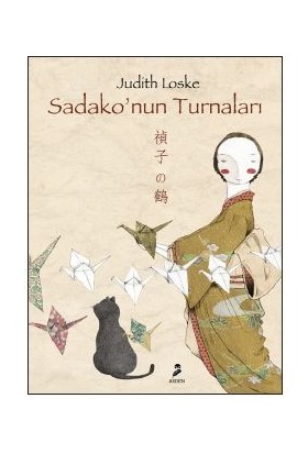 Sadako’nun Turnaları - Judith Loske