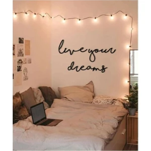 Güneş Lazer Live Your Dreams Dekoratif Duvar Tablosu Süsü