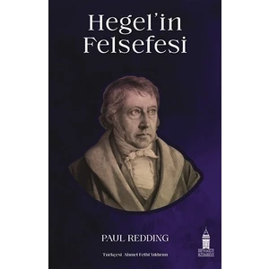 Hegel'in Felsefesi - Paul Redding