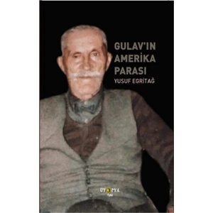 Gulav’ın Amerika Parası - Yusuf Egritağ