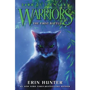 The First Battle - Warriors. Dawn Of The Clans - Erin Hunter