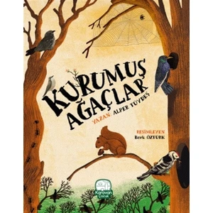 Kurumuş Ağaçlar - Alper Tüydeş