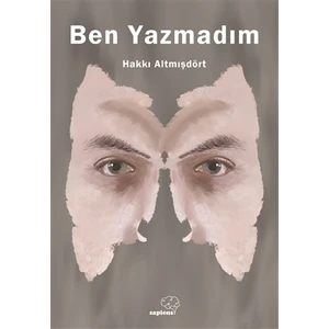 Ben Yazmadım - Hakkı Altmışdört