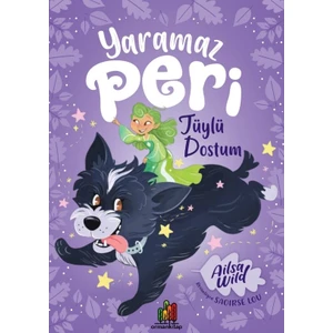 Yaramaz Peri: Tüylü Dostum - Ailsa Wild