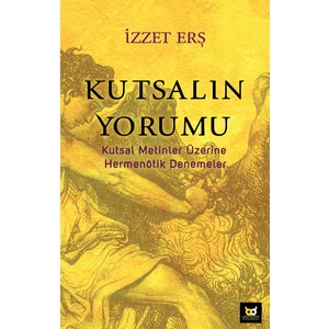 Kutsalın Yorumu - Izzet Erş