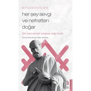Empedokles/her Şey Sevgi ve Nefretten Doğar - Reha Kuldaşlı