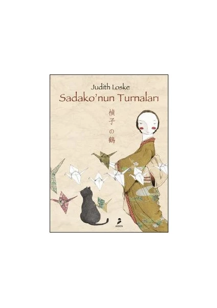 Sadako’nun Turnaları - Judith Loske