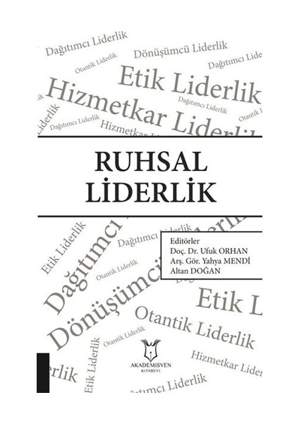 Ruhsal Liderlik - Ufuk Orhan