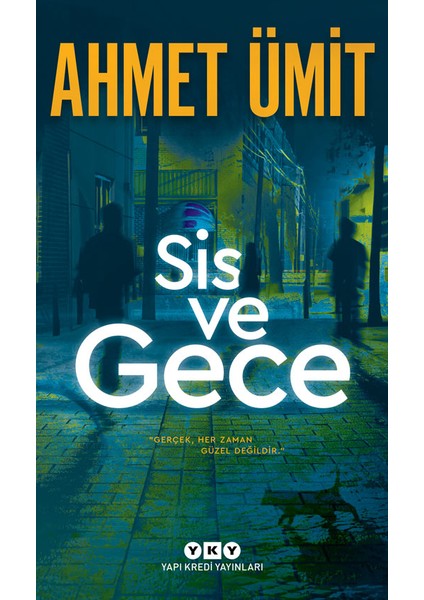 Kayıp Tanrılar Ülkesi - Sis ve Gece - Patasana - 3 Kitap - Ahmet Ümit