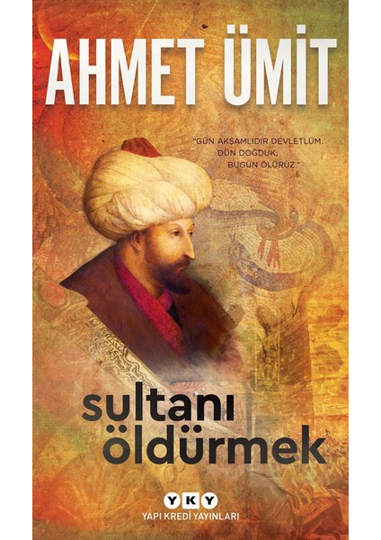 Elveda Güzel Vatanım - Sultanı Öldürmek - 2 Kitap - Ahmet Ümit + Kalem