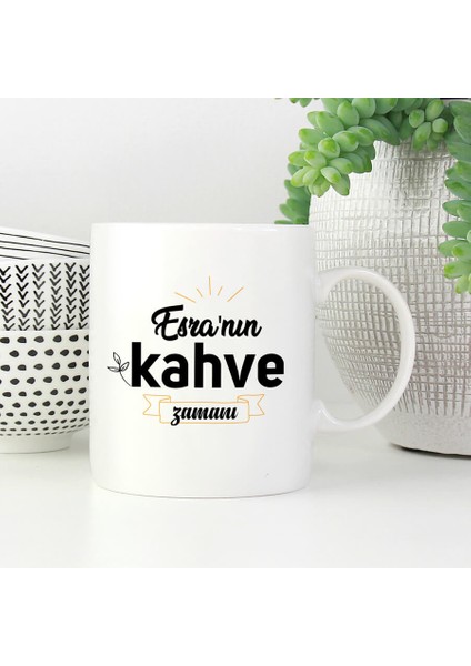 Isme Özel Kahve Zamanı Tasarımlı Kupa